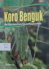Image of Koro Benguk (Budi Daya, Analisa Usaha Tani, dan Pemanfaatannya)