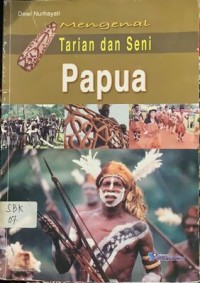 Image of Mengenal Tarian dan Seni Papua
