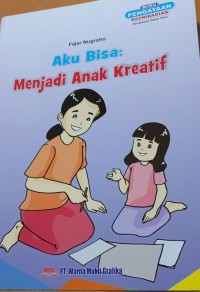 Image of AKU BISA MENJADI ANAK KREATIF