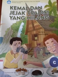 Image of KEMAL DAN JEJAK TRADISI YANG HILANG